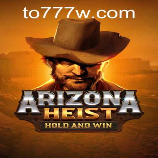Descubra o Mundo Empolgante de ArizonaHeist, o Jogo que Vai Transformar Seu Jeito de Jogar