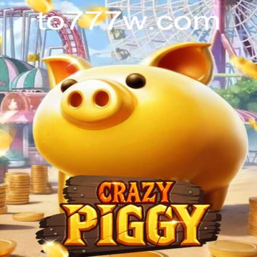 Descubra a Emoção de CrazyPiggy: O Jogo Mais Vibrante do 777W.COM
