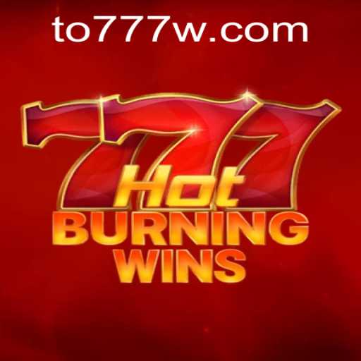 Descubra a Emoção Inigualável de HotBurningWins: Um Mergulho no Universo de 777W.COM